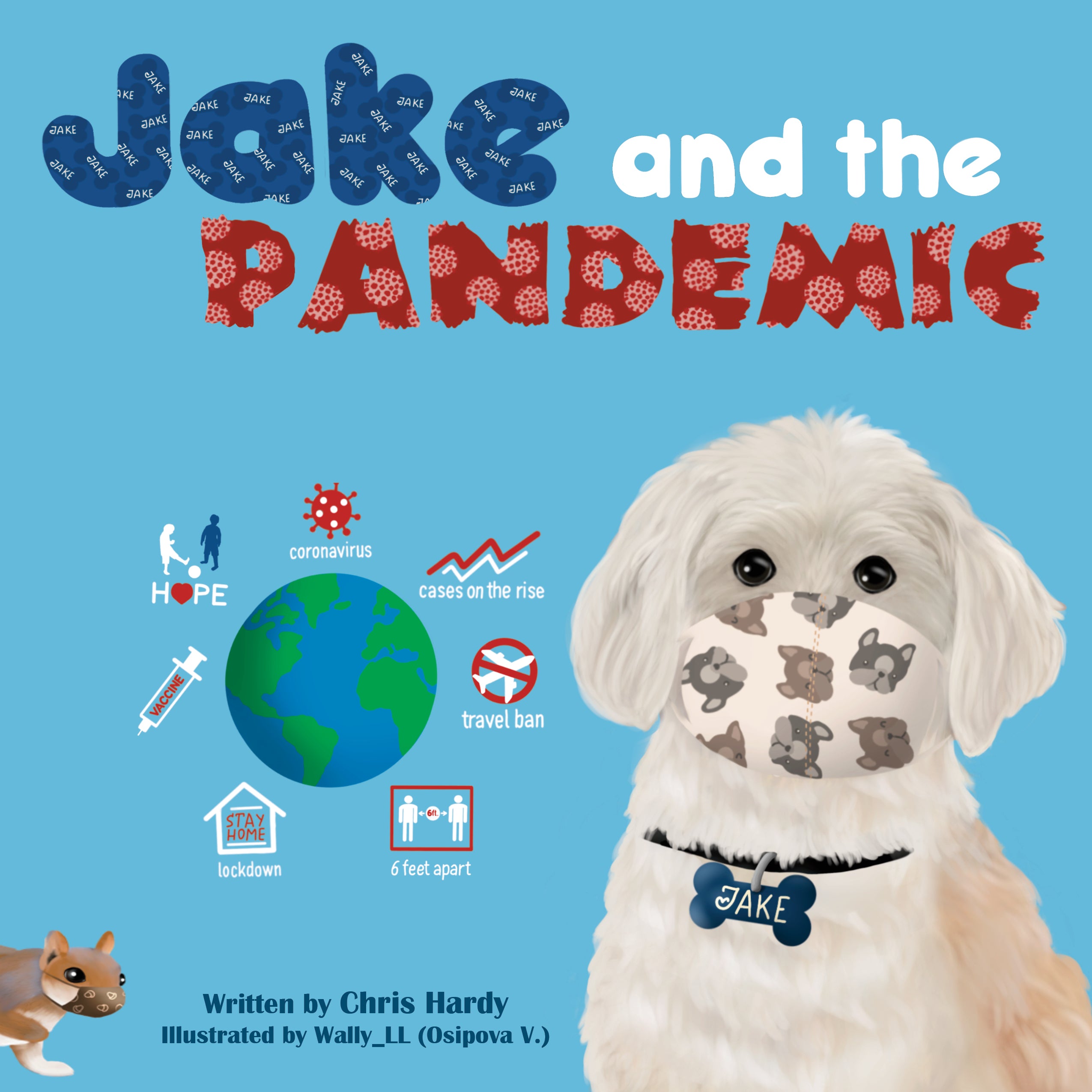 Book Jake Rudquist Jake and the Pandemic (Premium Hardcover Book) – www.jakesbigworld.com