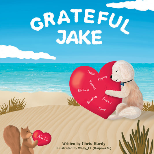 Grateful Jake (Premium Hardcover Book)